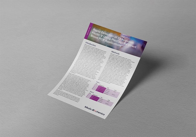 Rapid Detection of Coagulation Factor V Using PlexTaq® for Direct Blood PCR Applications